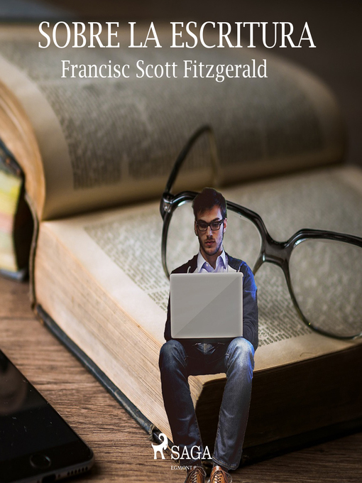 Title details for Sobre la escritura by F. Scott Fitzgerald - Available